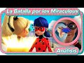 Análisis de La batalla por los miraculous | Final de temporada de Miraculous Ladybug