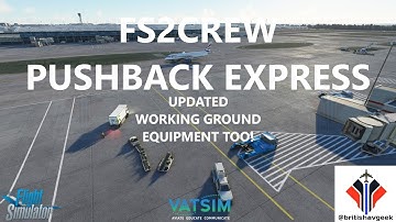 LATEST FS2Crew Pushback Express for MSFS 2020 - now with working ground equipment! + 30% off Deal!