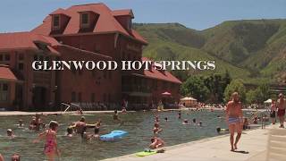 History of a Hot Springs Destination - Glenwood Springs