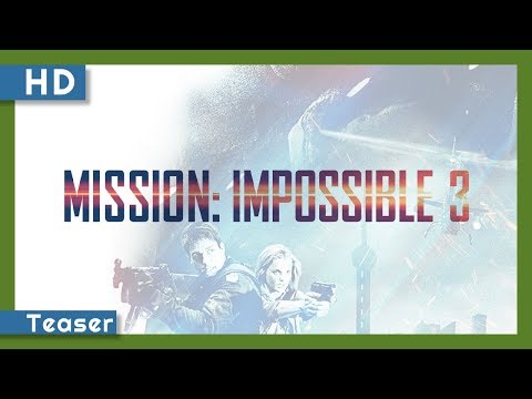Mission: Impossible III (2006) Teaser thumbnail