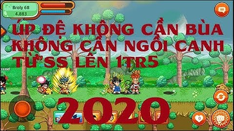 Hướng dẫn up đệ tử từ ss lên 1tr5 ko cần bùa. Ko mất thời gian ngồi canh