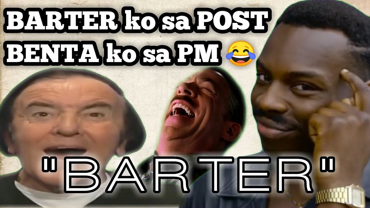 TOP 10 FUNNY MEMES Barter System😂 BARTER SA PH 😉 YouTube