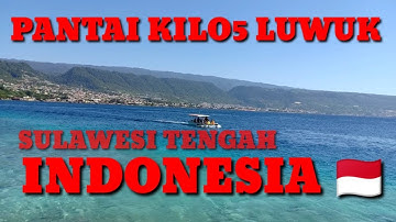 PANTAI KILO 5 LUWUK BANGGAI
