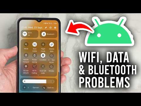 How To Fix WiFi, Bluetooth & Data Problems On Android - Tutorial