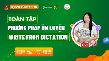 Cách Học PTE Write From Dictation Hiệu Quả Nhất | PTE Write From Dictation Tips