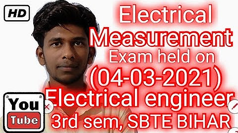 #ELECTRICAL_MEASUREMENT||QUESTION PAPER (04-03-2021) ||#ELECTRICAL_ENGG||3rd Semester||#SBTE BIHAR