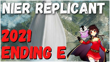 Nier Replicant - Ending E | 2021 Spoiler