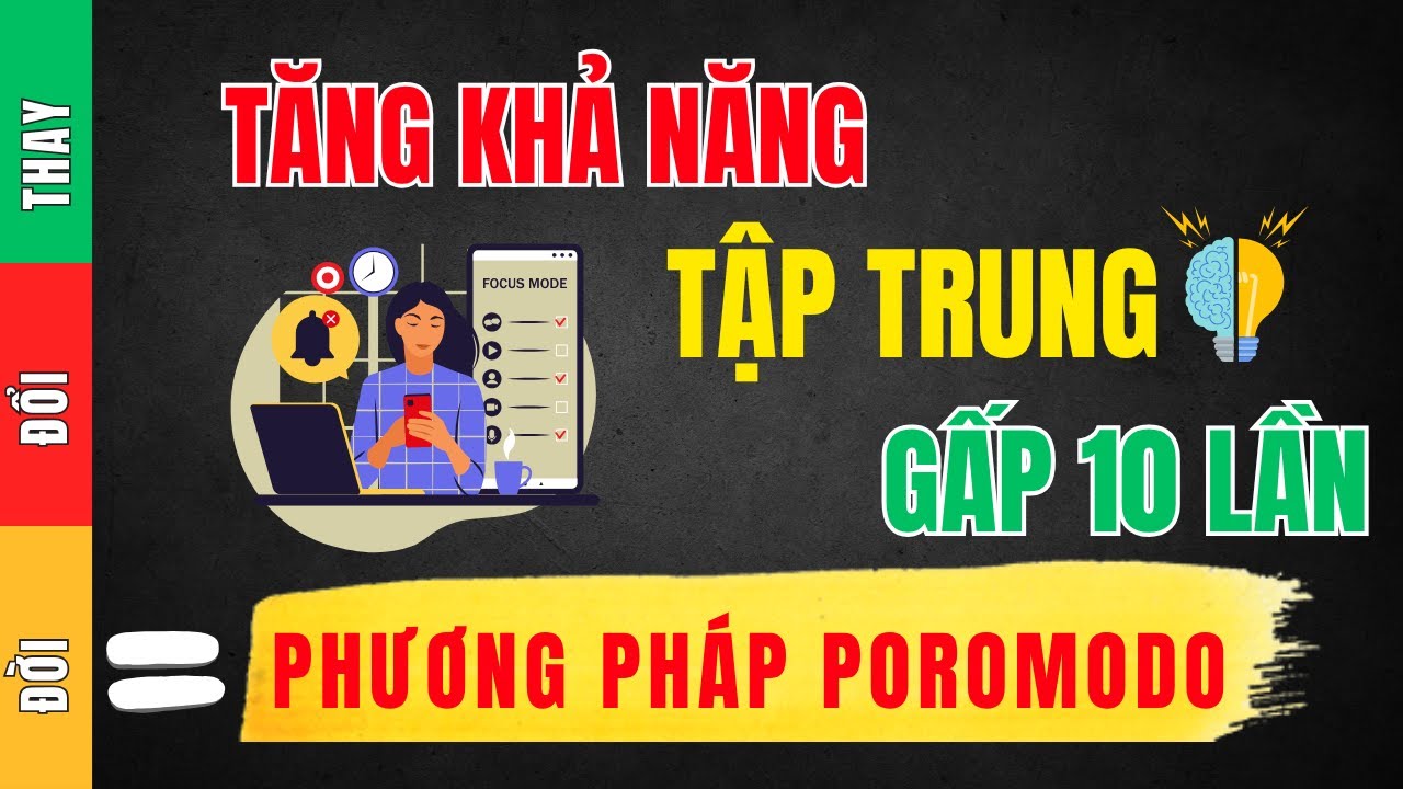 Cách giúp bạn tập trung làm việc - Tăng năng suất gấp 10 lần - Phương pháp Pomodoro