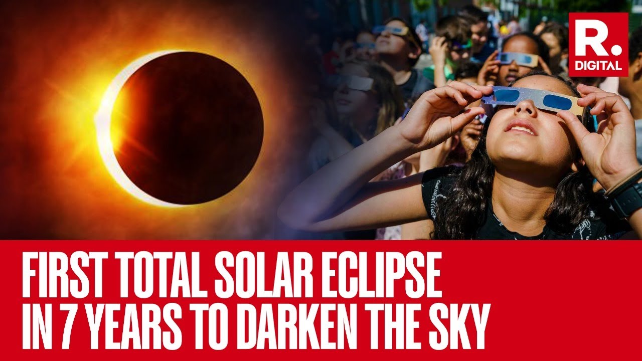 Here's All You Need To Know About The First Total Solar Eclipse In 7 Years - Republic World