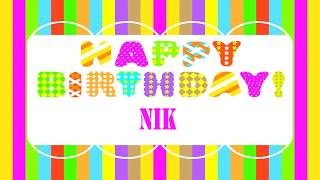Nik Wishes & Mensajes - Happy Birthday