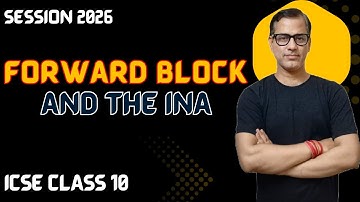 Subhash Chandra Bose | Forward Bloc and INA | ICSE Class 10 | History 2025 | @sirtarunrupani