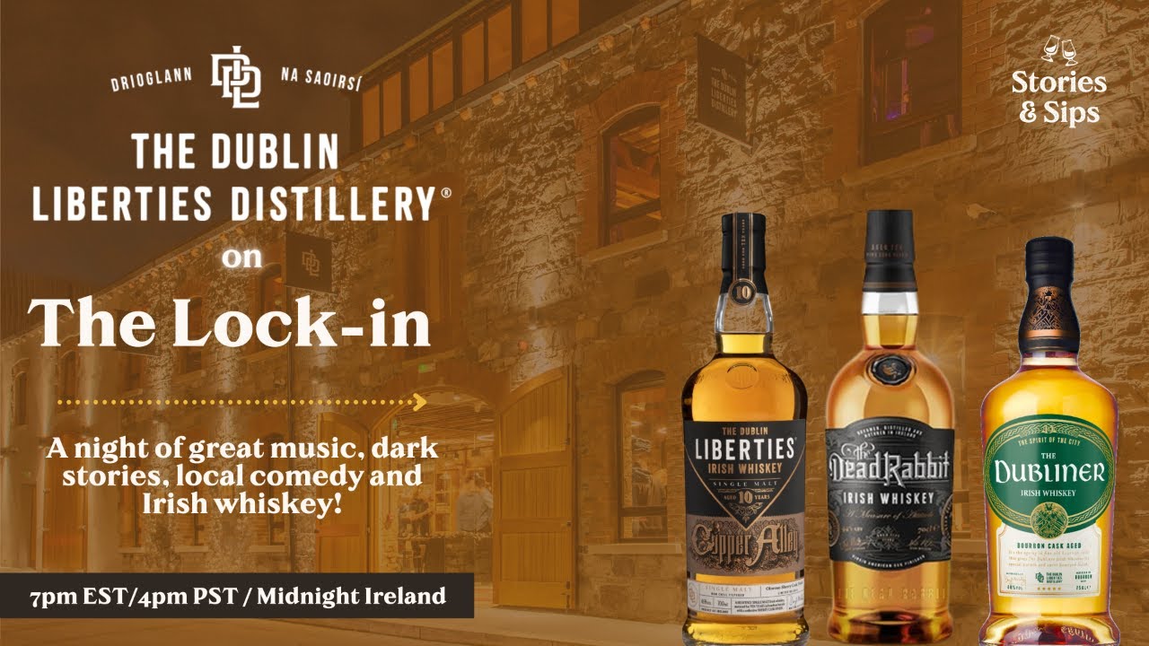 The Dublin Liberties Distillery on The Lock-in