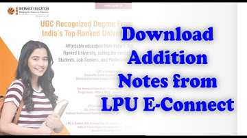 How to download additional Notes or Study Material from LPU E-Connect | LPU Distance Education Notes