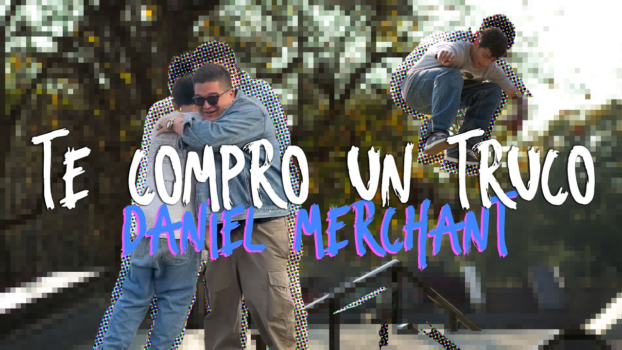 RIPNDIP México Presenta: Te Compro un Truco con Daniel Merchant I Temporada 6