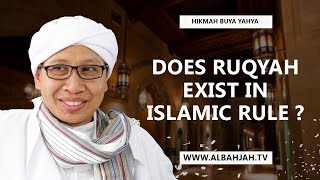 Adakah Ruqyah Dalam Islam? Does Ruqyah Exist In Islamic Rule ? - Buya Yahya