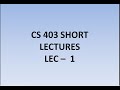 CS403 LEC 1