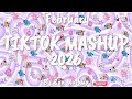 Tiktok Mashup February 2026 Not Clean 
