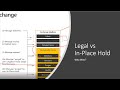What's the difference between Legal vs In-Hold in Microsoft 365?
