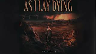 As I Lay Dying  Echoes Instrumental