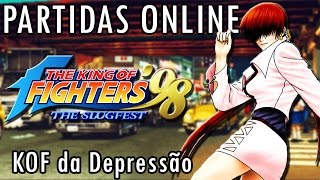 KOF 98 - UMA VEZ CLÁSSICO, SEMPRE CLÁSSICO! Online com KOF da Depressão #9 KOF 98 - UMA VEZ CLÁSSICO, SEMPRE CLÁSSICO! Online com KOF da Depressão #9