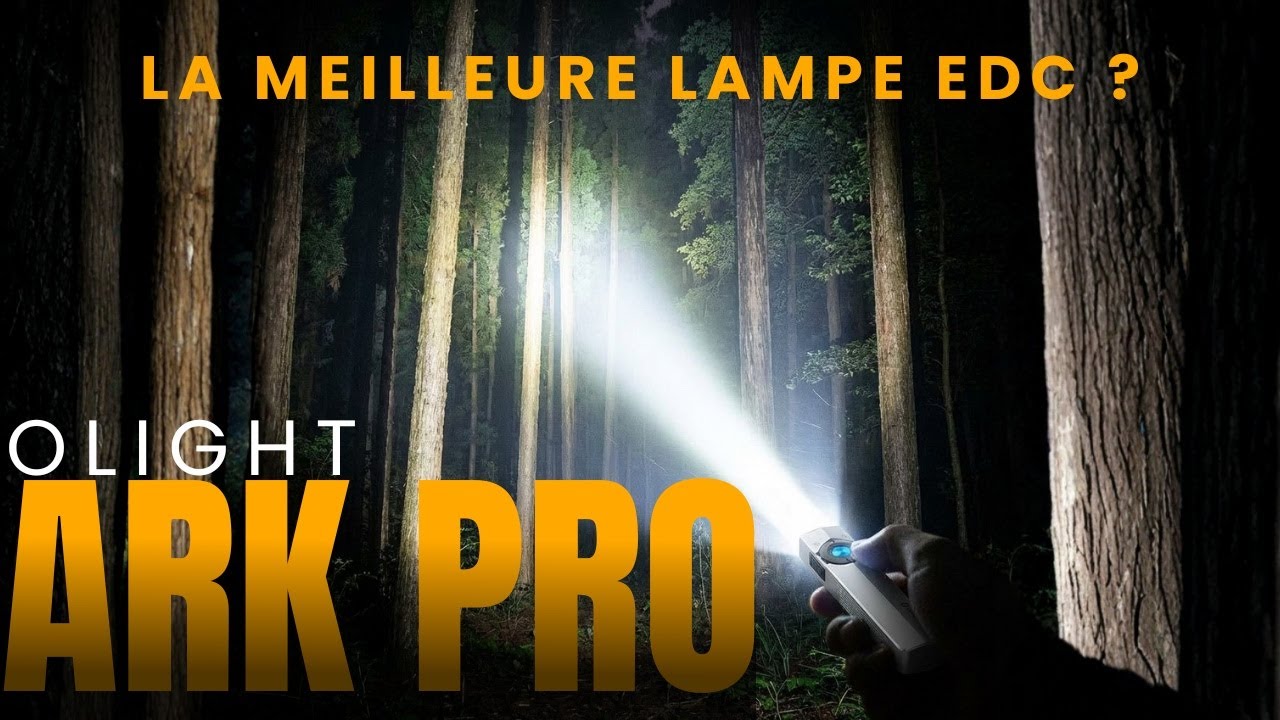 Olight ArkPro : la lampe EDC compacte la plus puissante ? Test & avis complet