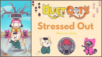 Stressed Out | Duet Cats | All Levels Gameplay Meower | Squid Game Theme | Cat Games
