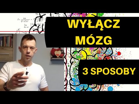 Wideo: Jak Przestać Nadmiernie Myśleć: 14 Strategii