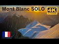 Mont blanc 4809m  solo climb via trois monts route