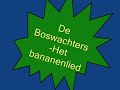 Boswachters-Bananenlied