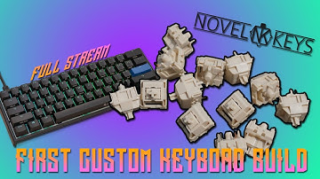 FULL STREAM: BUILDING MY FIRST EVER CUSTOM KEYBOARD!