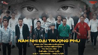NAM NHI ĐẠI TRƯỢNG PHU - TÔ GIA TUẤN | OST TRẬT TỰ MỚI | MV AUDIO LYRIC