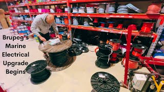Brupeg's Marine Electrical Upgrade Begins - Ep.359