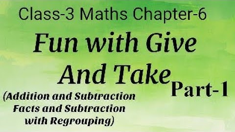 Fun with Give and Take (Part-1/2) Class-3 Maths Chapter-6