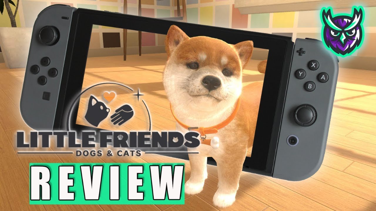 Mastery bind begå Little Friends: Dogs & Cats Switch Review - YouTube