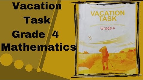 Vacation task | Grade 4 | Mathematics | Dar-e-Arqam School