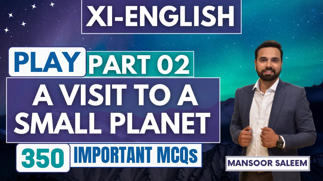 A VISIT TO A SMALL PLANET MCQs | Part 2 | XI ENGLISH NEW BOOK