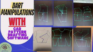 DART MANIPULATIONS WITH CAD PATTERN DRAFTING SOFTWARE