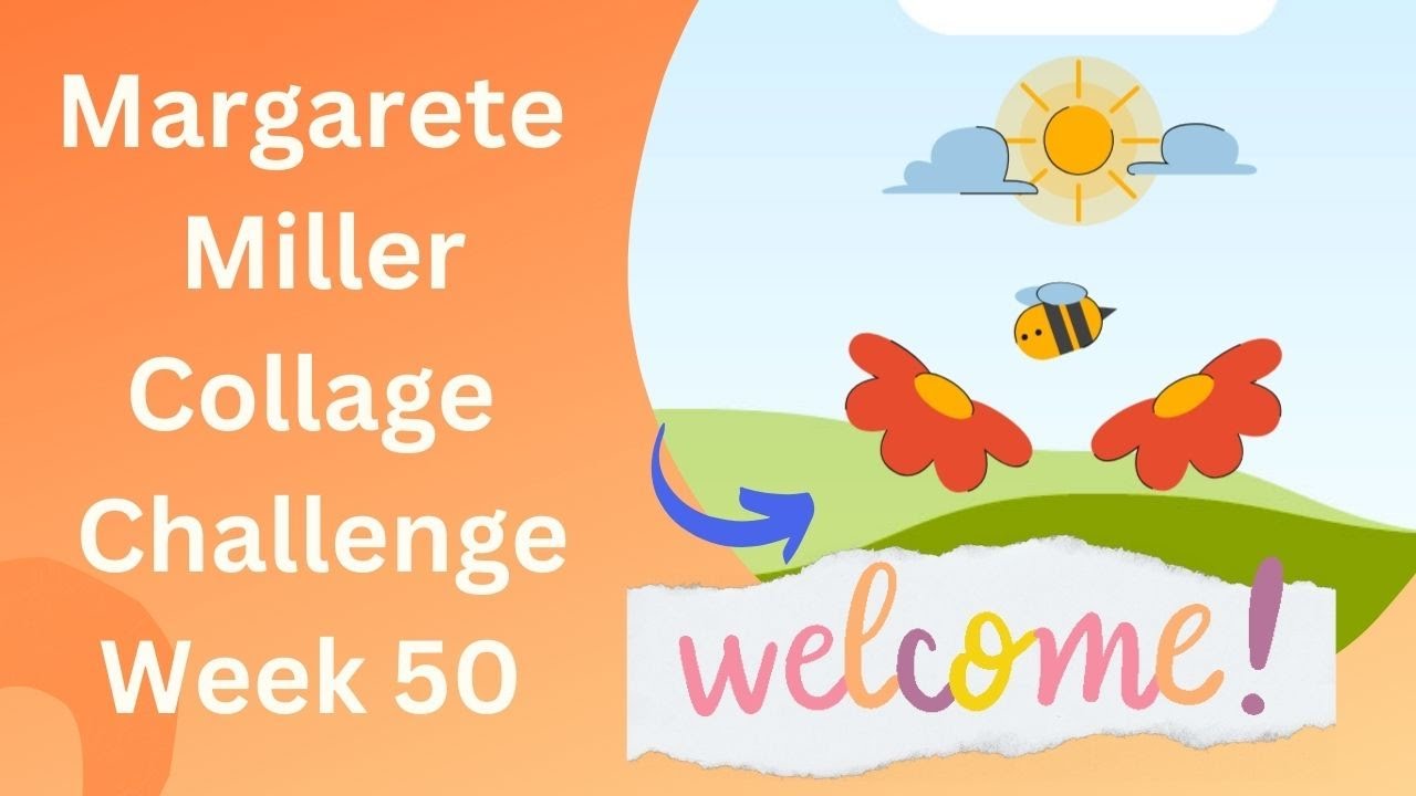 Margarete Miller Collage Challenge Week 50 #2023cwp50 - YouTube