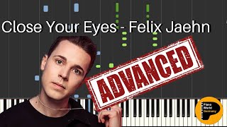 Close Your Eyes - Felix Jaehn | Piano Tutorial | Instrumental | German | (advanced)