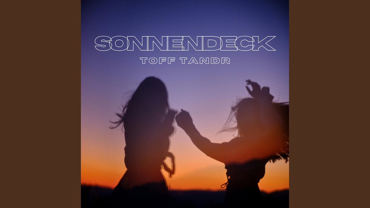 Watch Sonnendeck on YouTube Watch Sonnendeck on YouTube