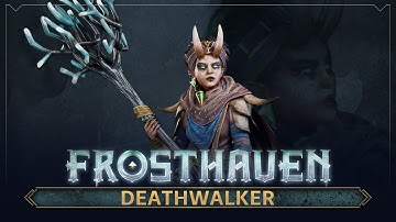 Frosthaven | Character Spotlight: Deathwalker