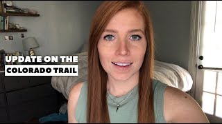 An Update on the Colorado Trail