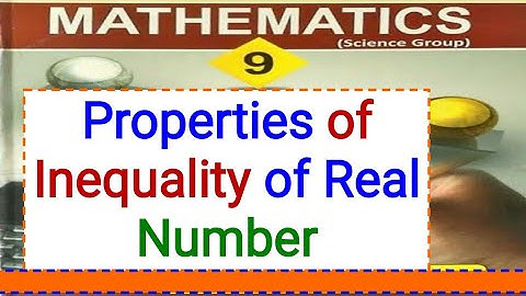 Properties of inequality of Real Number // Class 9th // Mathematics // Important Properties //