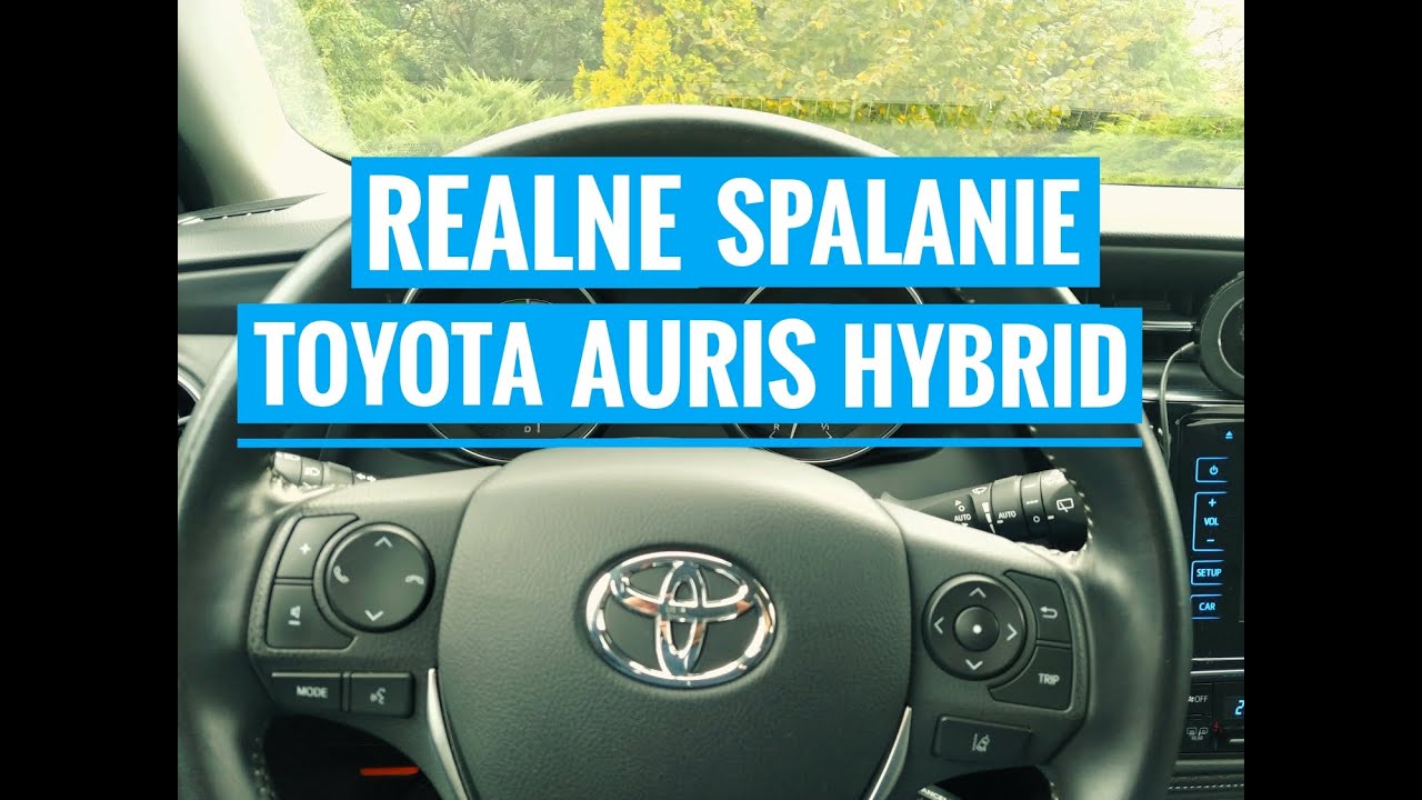 Toyota Auris Ii Hybrid 1.8 Test, Pomiar Realnego Spalania W Trybie Mieszanym - Youtube