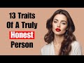 13 Revealing Traits of an Honest Person