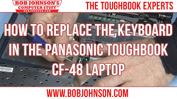 How to replace the keyboard in the Panasonic Toughbook CF-48 Laptop