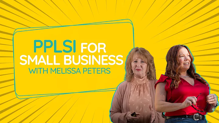 PPLSI Small Business Overview with Melissa Peters