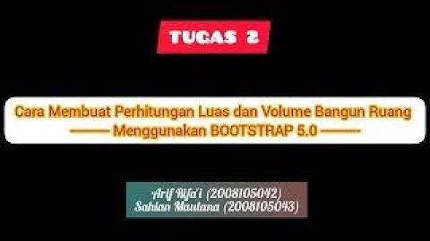 Cara Membuat Perhitungan Luas dan Volume Bangun Ruang Menggunakan BOOTSTRAP 5.0