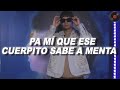 Chencho Corleone - Menta (Letra)