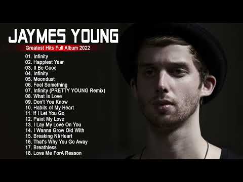 Jaymes Young- Greatest Hits 2022 | Top 100 Songs Of The Weeks 2022 - Best Playlist Full Album